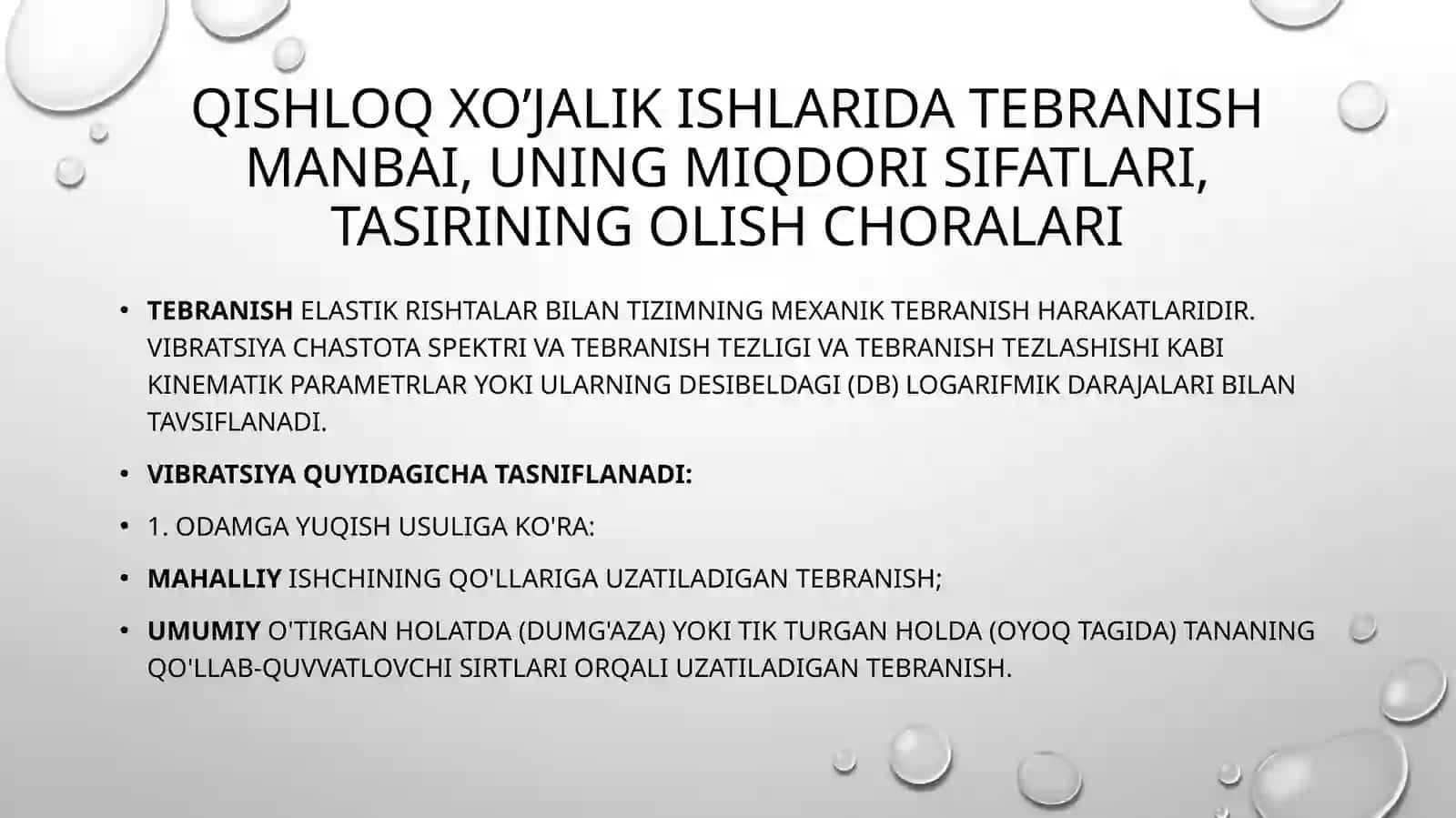 Qishloq xo’jalik ishlarida tebranish manbai, uning miqdoriy sifatlari, tasirining olish choralari 2