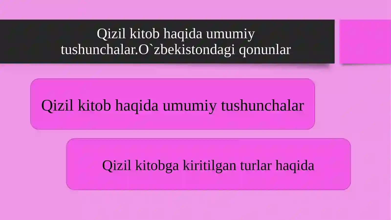 Qizilkitob - yo`qolib borayotgan yoki yo`qolish xavfi da bo`lgan noyob o`simlik va hayvon turlari 2