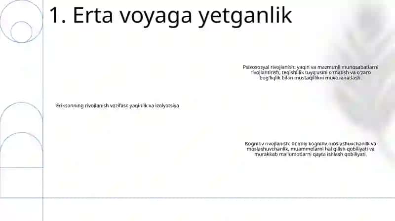 Ilk Va O'Rta Yetuklik Davrining Psihologik Xususiyatlari 2