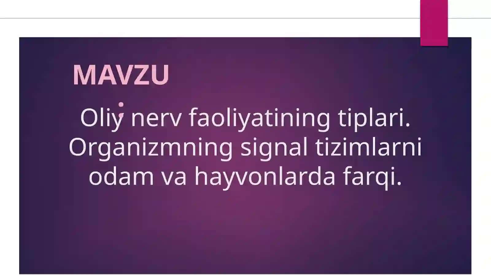 Oliy nerv faoliyatining tiplari 2