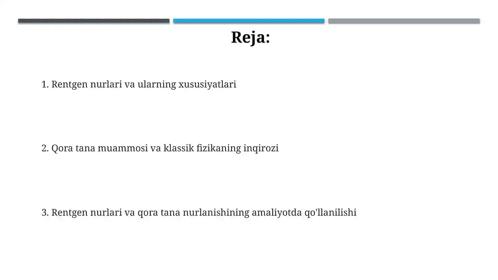 Rentgen nurlari.Mutlaqo qora jism muommosi 2