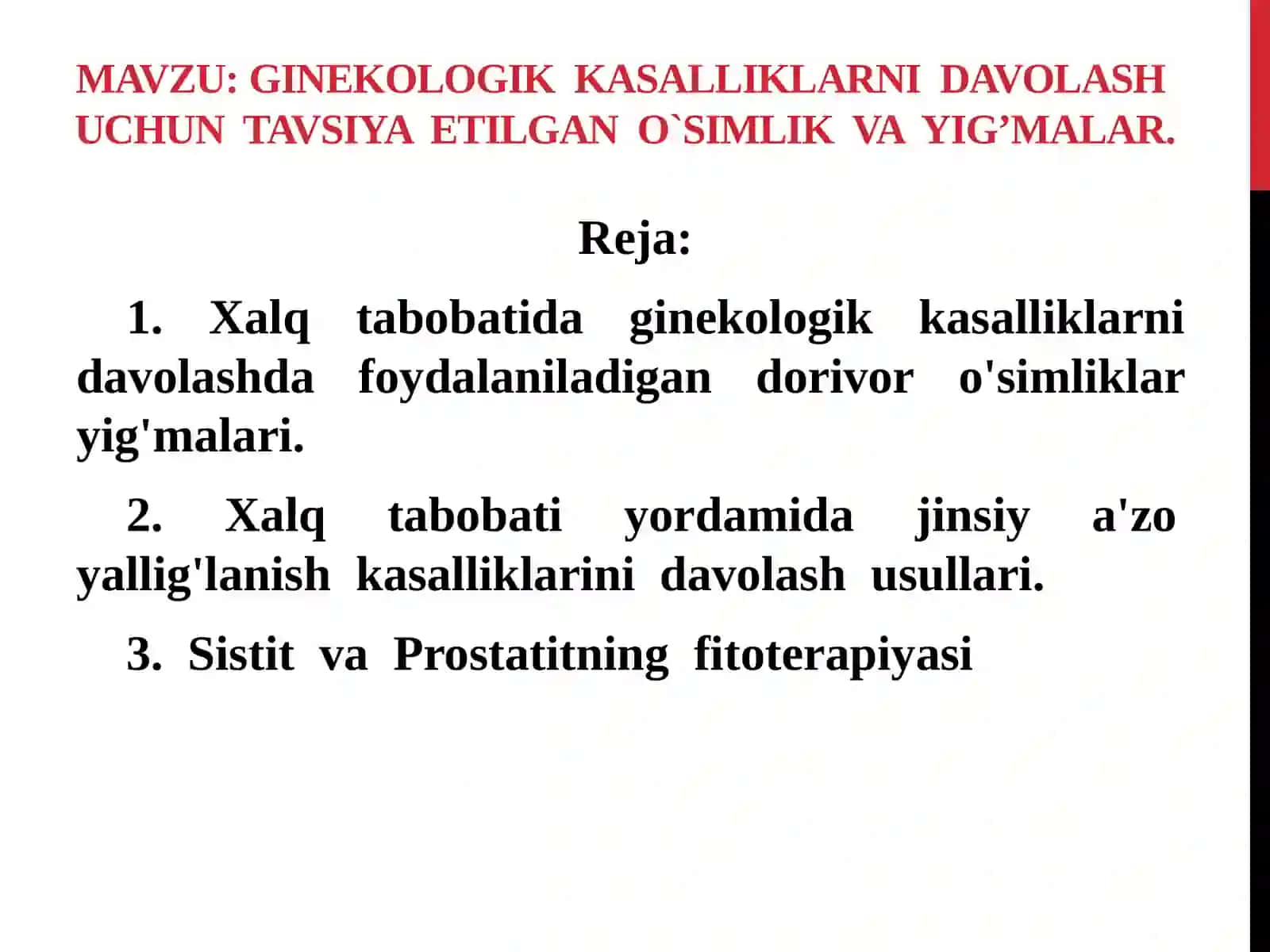 GINEKOLOGIK KASALLIKLARNI DAVOLASH UCHUN TAVSIYA ETILGAN O`SIMLIK VA YIG’MALAR 2