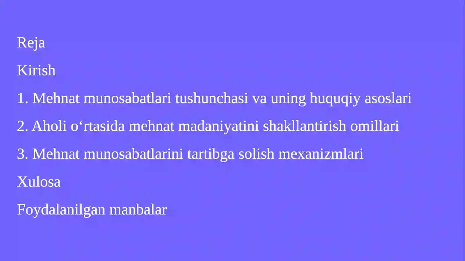 Aholi o‘rtasida mehnat munosabatlarini shakllantirish. 2