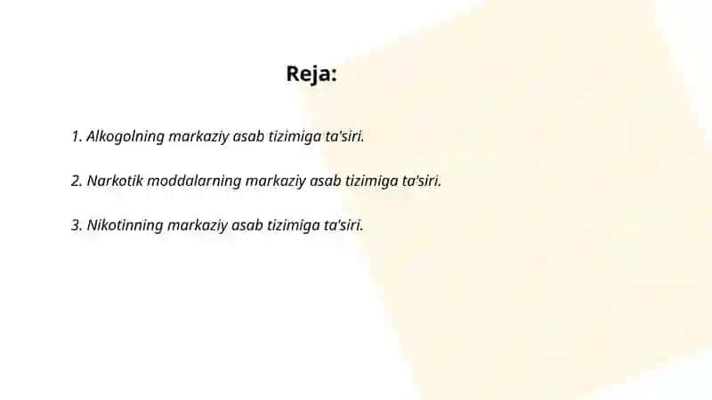 Markaziy asab tizimiga zaharlarnig (alkogol, narkotiklar, nikotin) ta’siri 2