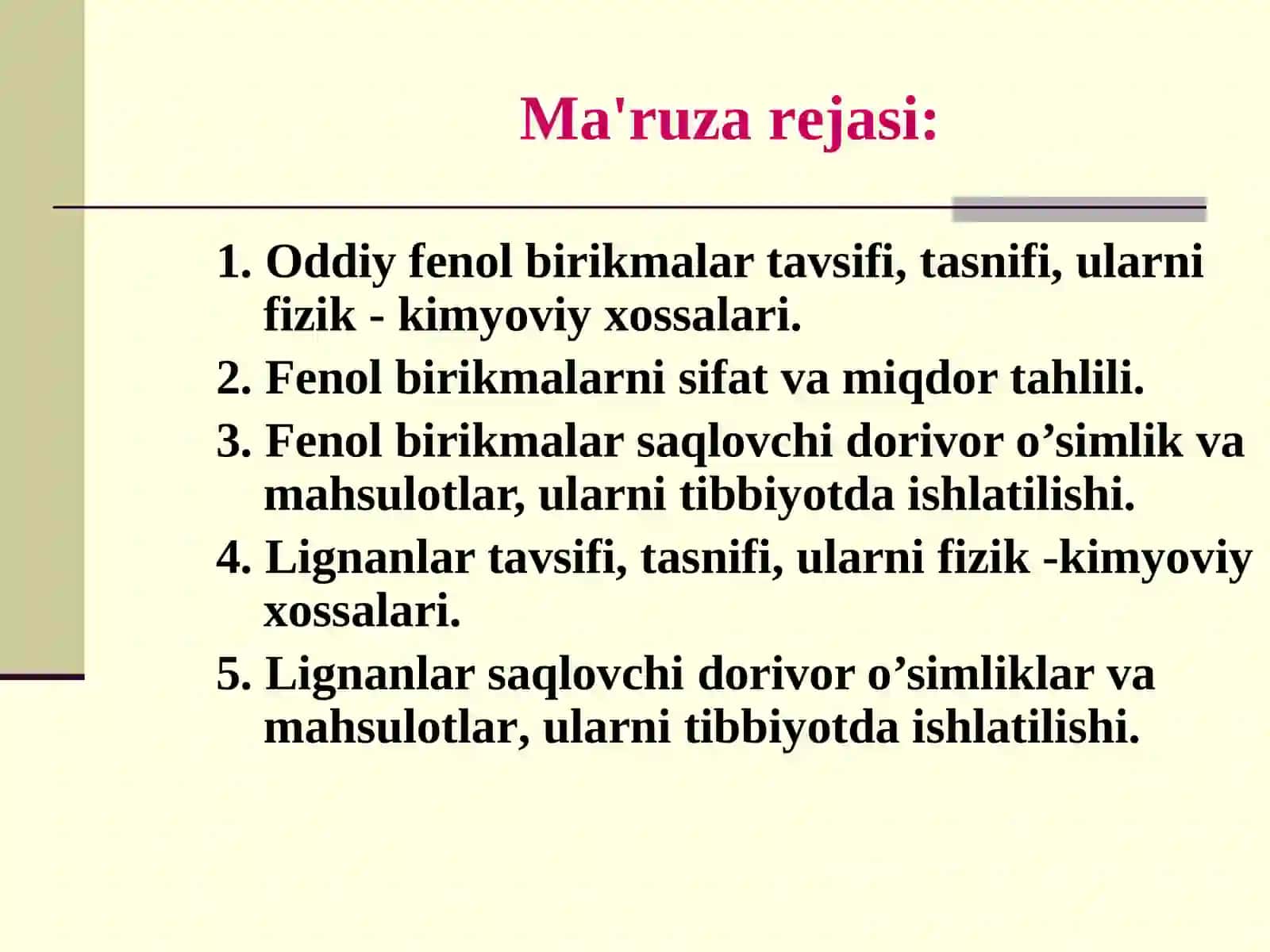 Tarkibida oddiy fenollar, fenolglikozidlar xamda lignanlar bo’lgan dorivor o’simliklar va mahsulotlar 2