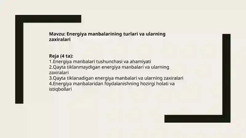 Energiyamanbalarining turlari va ularning zaxiralari 2