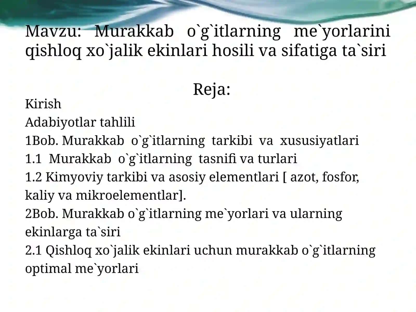 Murakkabo`g`itlarning me`yorlari va ukinlarining ekini tasirli sifatiga o`rgatish usullariga oid kurs ishchisi 2