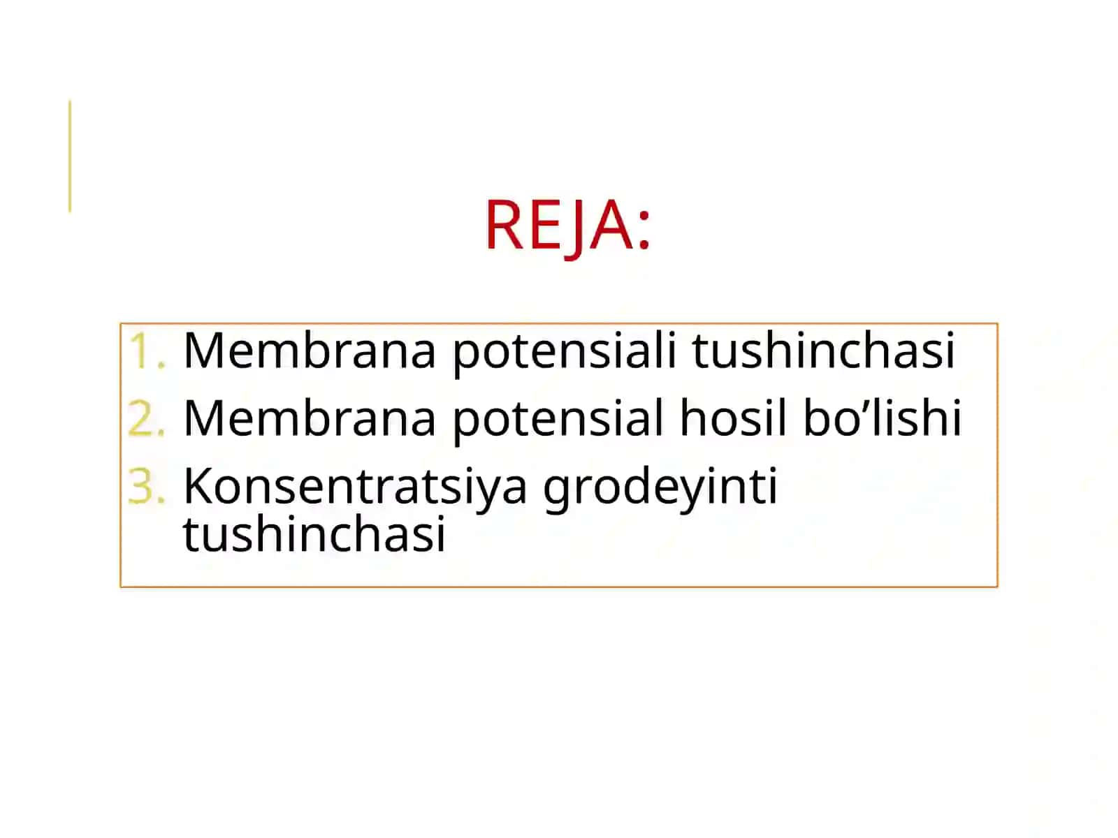MEMBRANA POTENSIALINING TABIATI QANDAY? 2