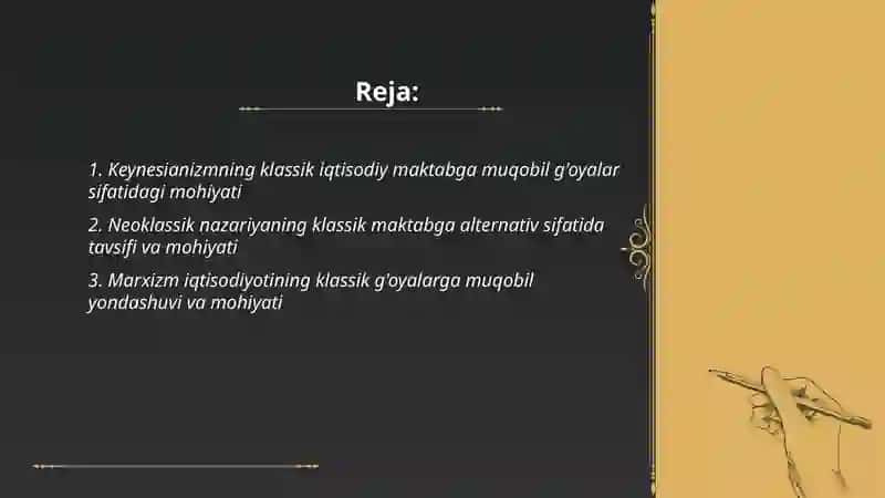 Keynesianizmning klassik iqtisodiy maktabga muqobil g'oyalarning mohiyati 2