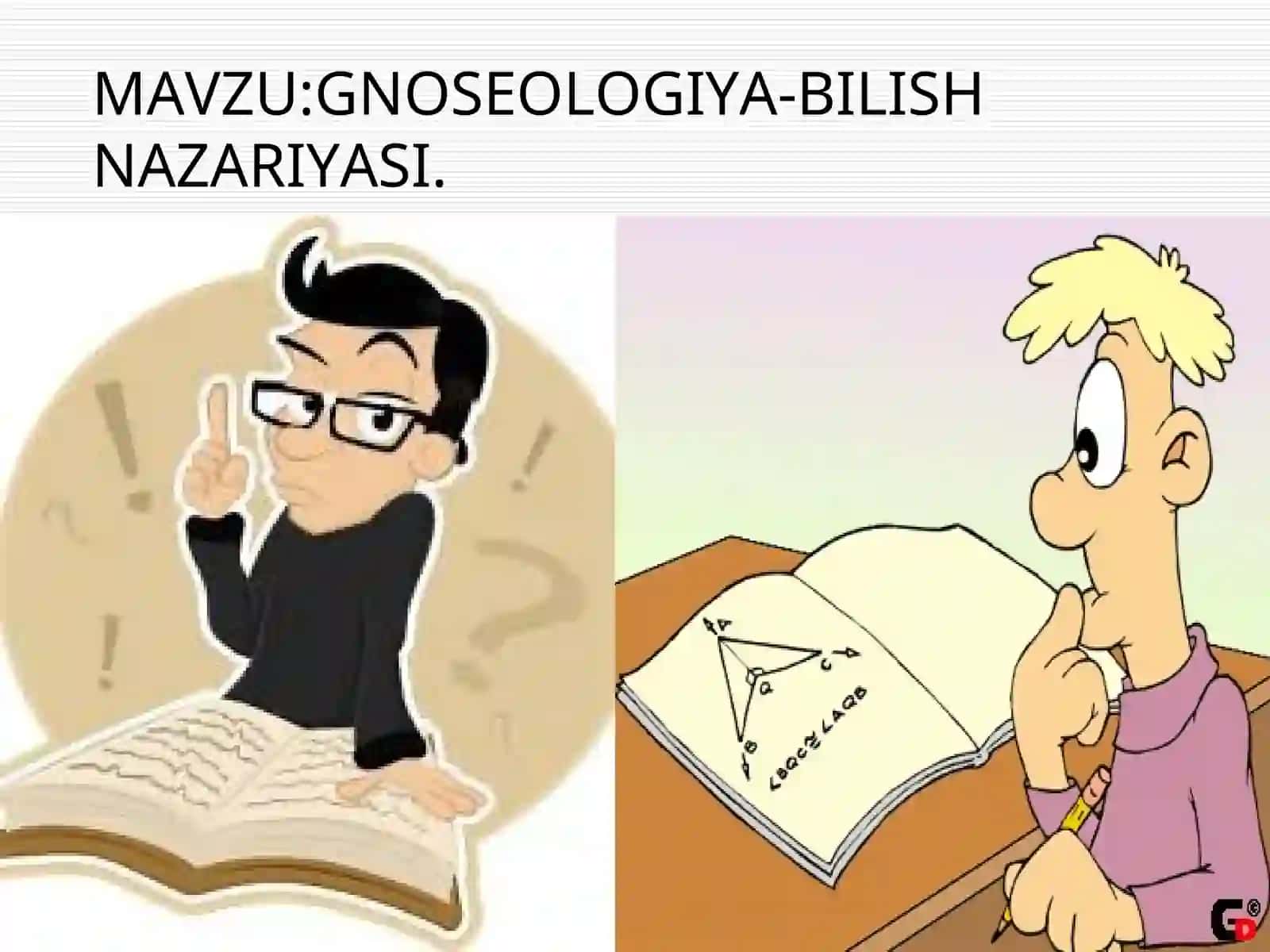 TAQDIMOT: GNOSEOLOGIYA-BILISH NAZARIYASI 2