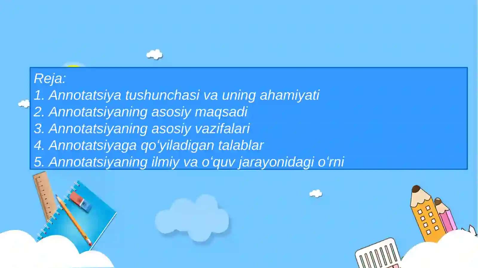 Annotatsiyaning asosiy maqsadivavazifalari 2