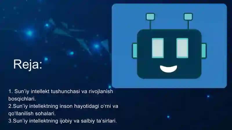 Sun’iy intellekt va uning inson hayotidagi o‘rni mavzusida taqdimot 2