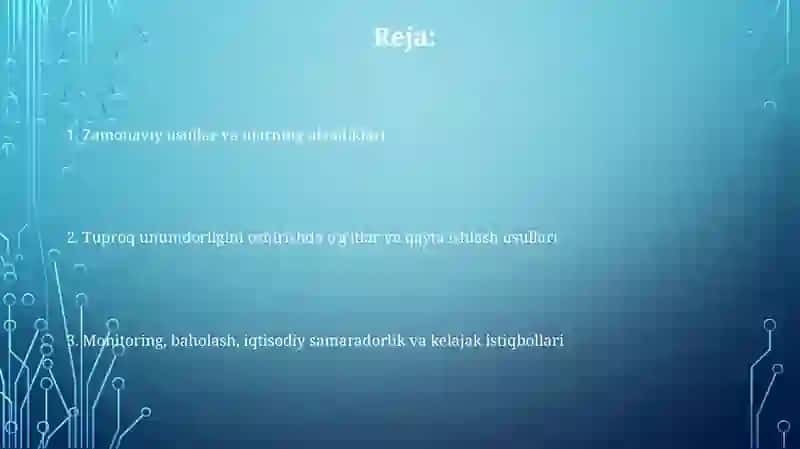 Tuproq unumdorligini oshirishning zamonaviy usullari 2