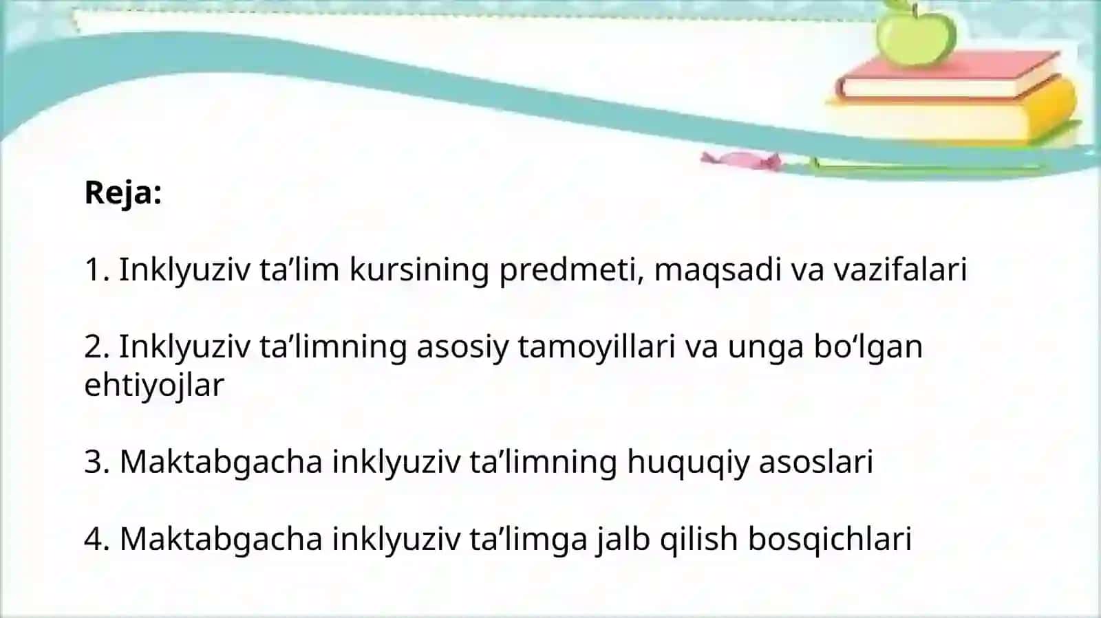 Mavzu: “ Inklyuziv Ta’limning universal dizayni va individual qo‘llab-quvvatlash dasturi. 2