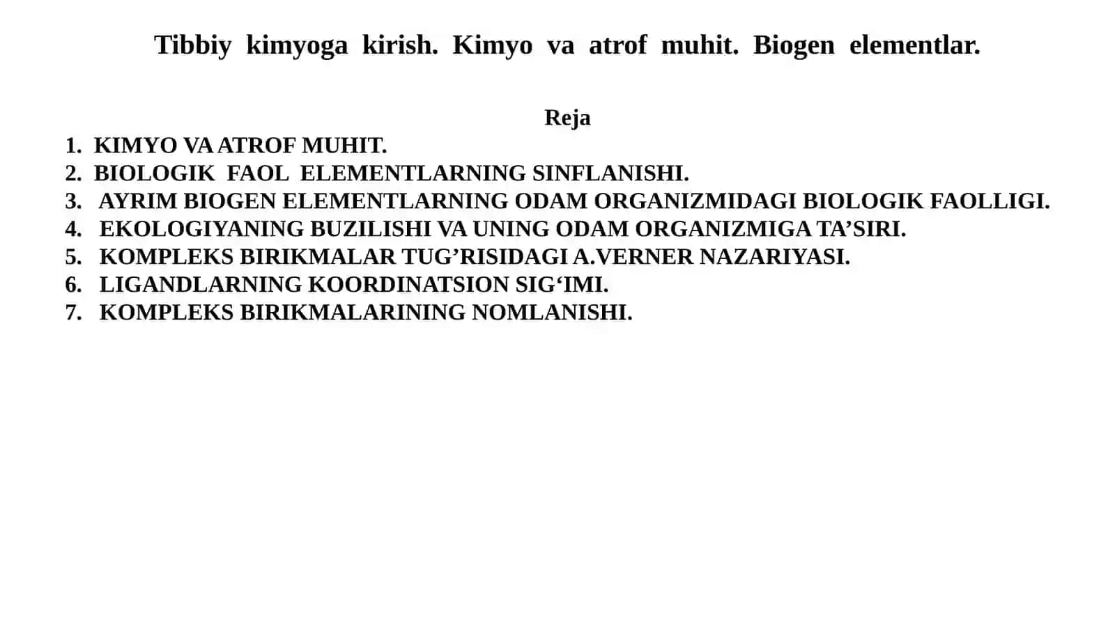 Tibbiy  kimyoga  kirish.  Kimyo  va  atrof  muhit.  Biogen  elementlar. 2