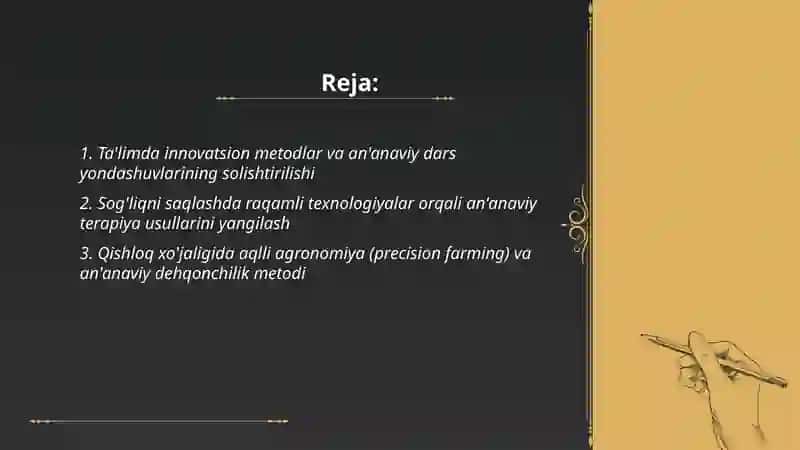 Innovatsion metodlar anʼanaviy yondashuvlarga nisbatan yangi imkoniyatlar va usullar 2