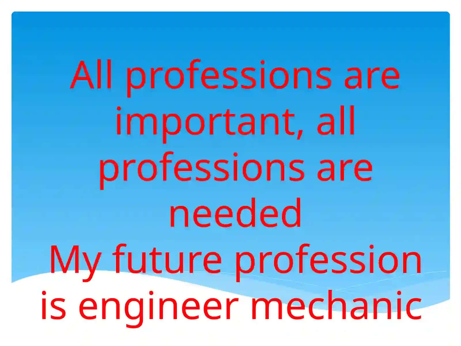 My future profession is engineer-mechanic 2