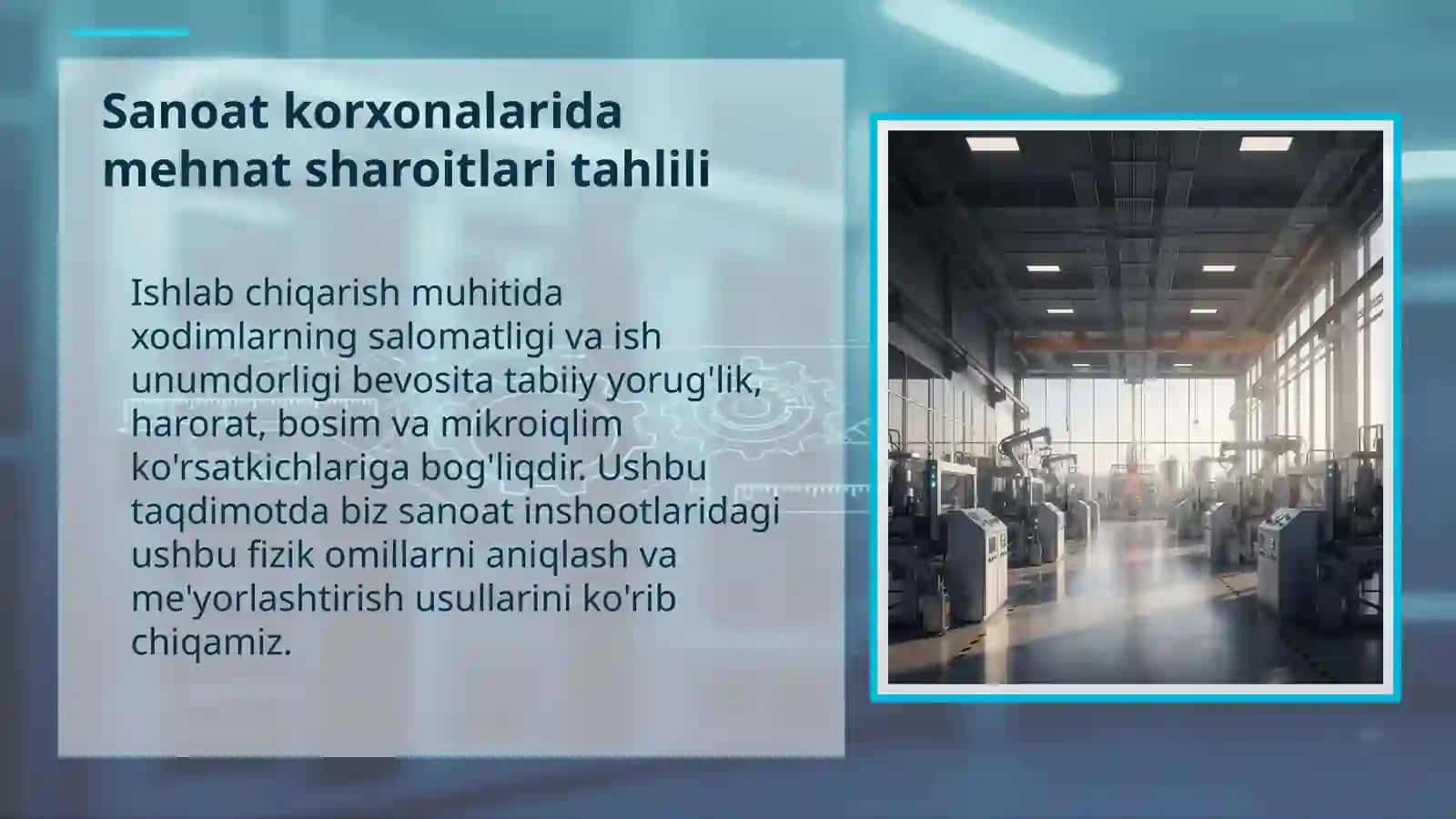 Sanoat inshootlaridagi fizik omillarni aniqlash 2