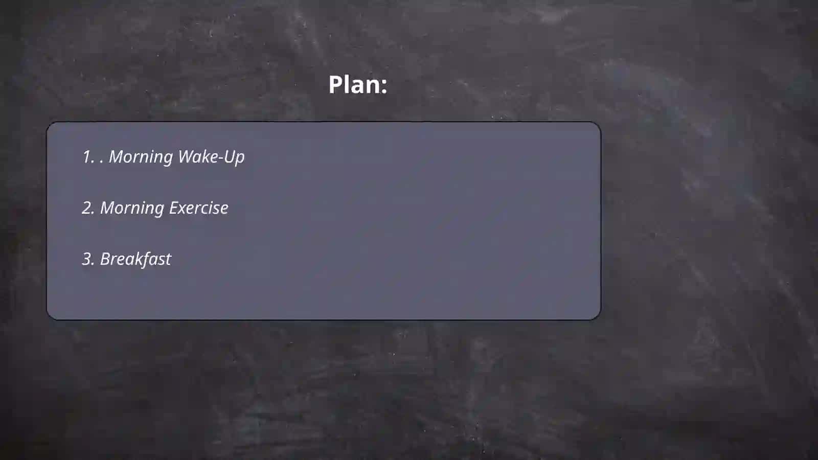 Plan: My routine day 2