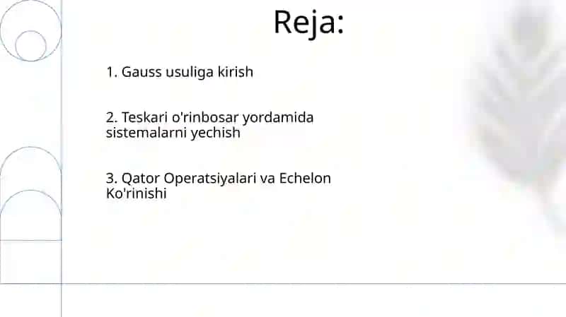 Chiziqli tenglamalar sistemasini yechishning Gauss usuli 2