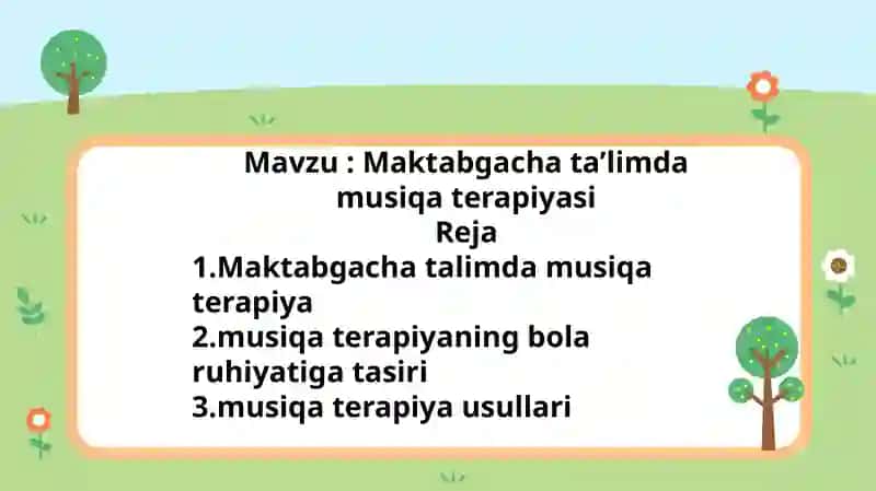 Maktabgacha ta’limda musiqa terapiyasi 2