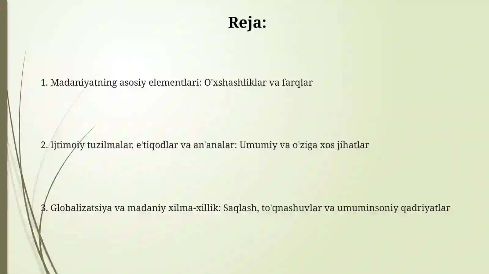 Dunyo xalqlari madaniyatidagi umumiylik va farqlar 2