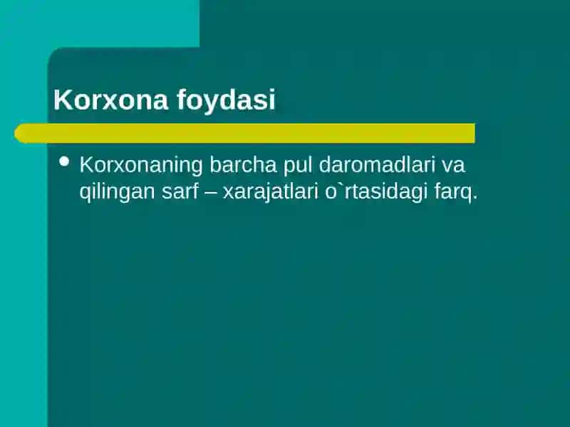 Korxona Foydasi 2