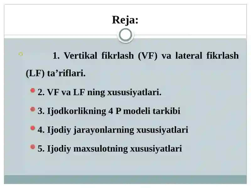 “Vertical Thinking” (Vertikal fikrlash) va “Lateral Thinking”(Lateral fikrlash). Kreativlikning 4 P modeli 2