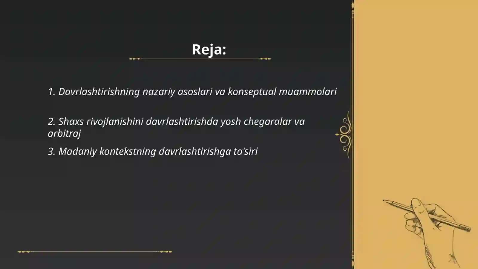 Shaxs rivojlanishida davrlashtirish muammosi 2