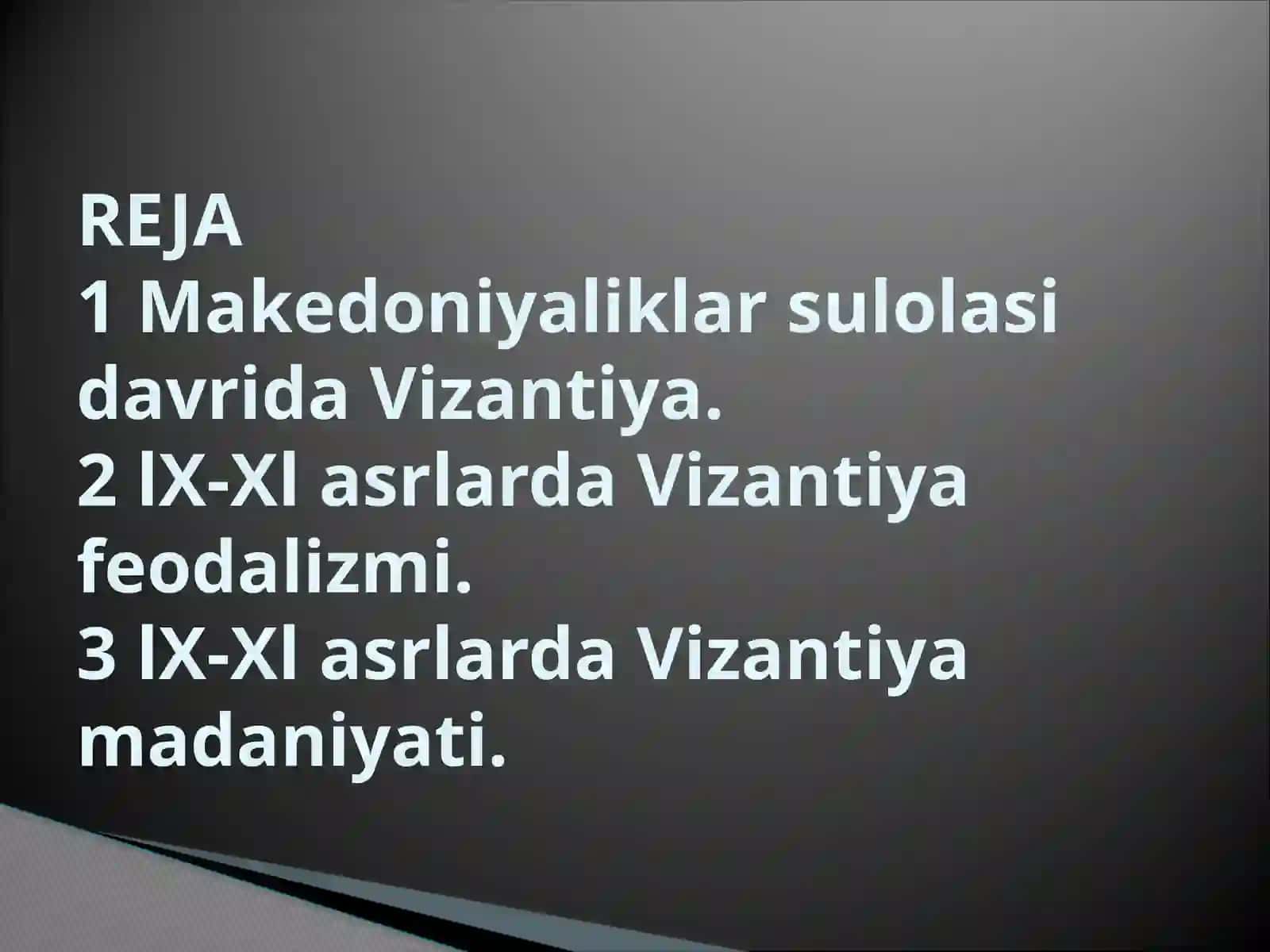 MAKEDONIYALIKLAR SULOLASI DAVRIDA VIZANTIYA 2