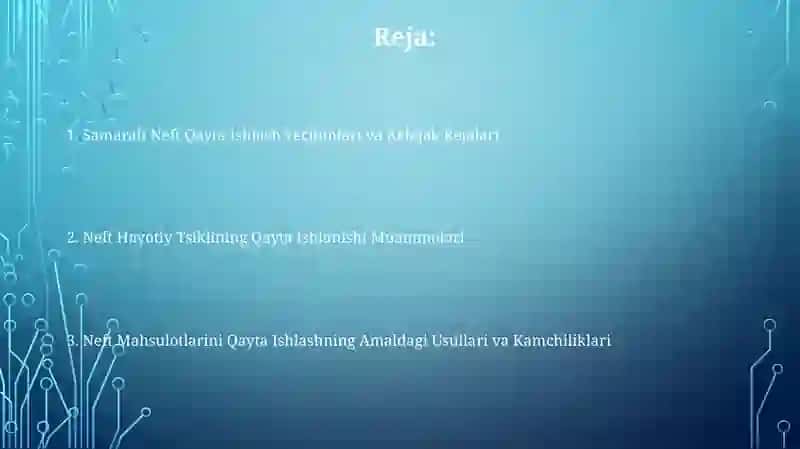 Neft Hayotiy Tsiklining Qayta Ishlanishi Muammolari 2
