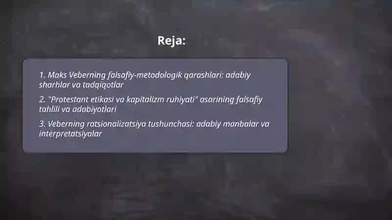 Maks Veberning falsafiy qarashlari adabiyotlari bilan 2