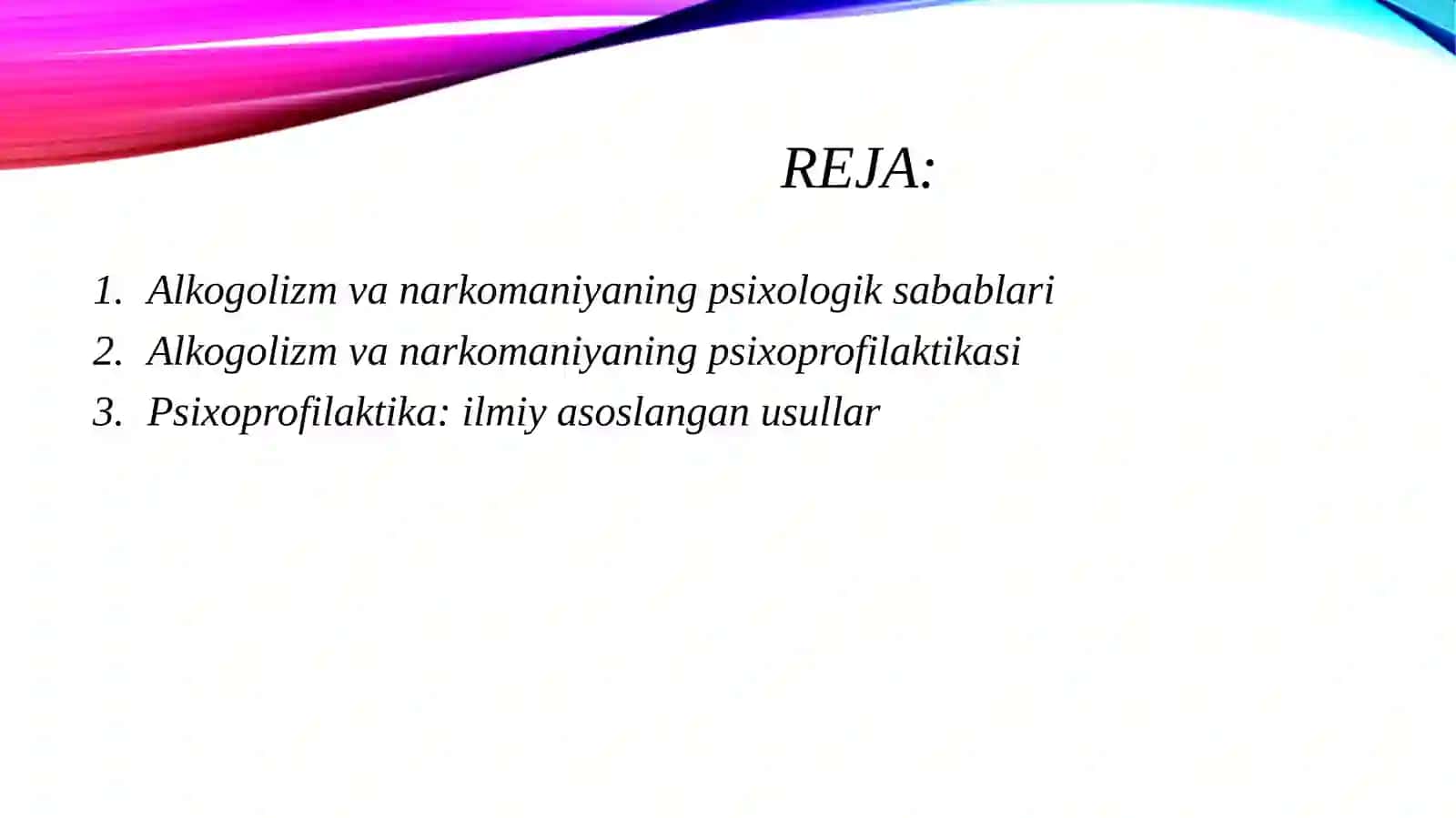 Alkogolizm, narkomaniya sabablarining psixologik tavsifi va ularning psixoprofilaktikasi 2