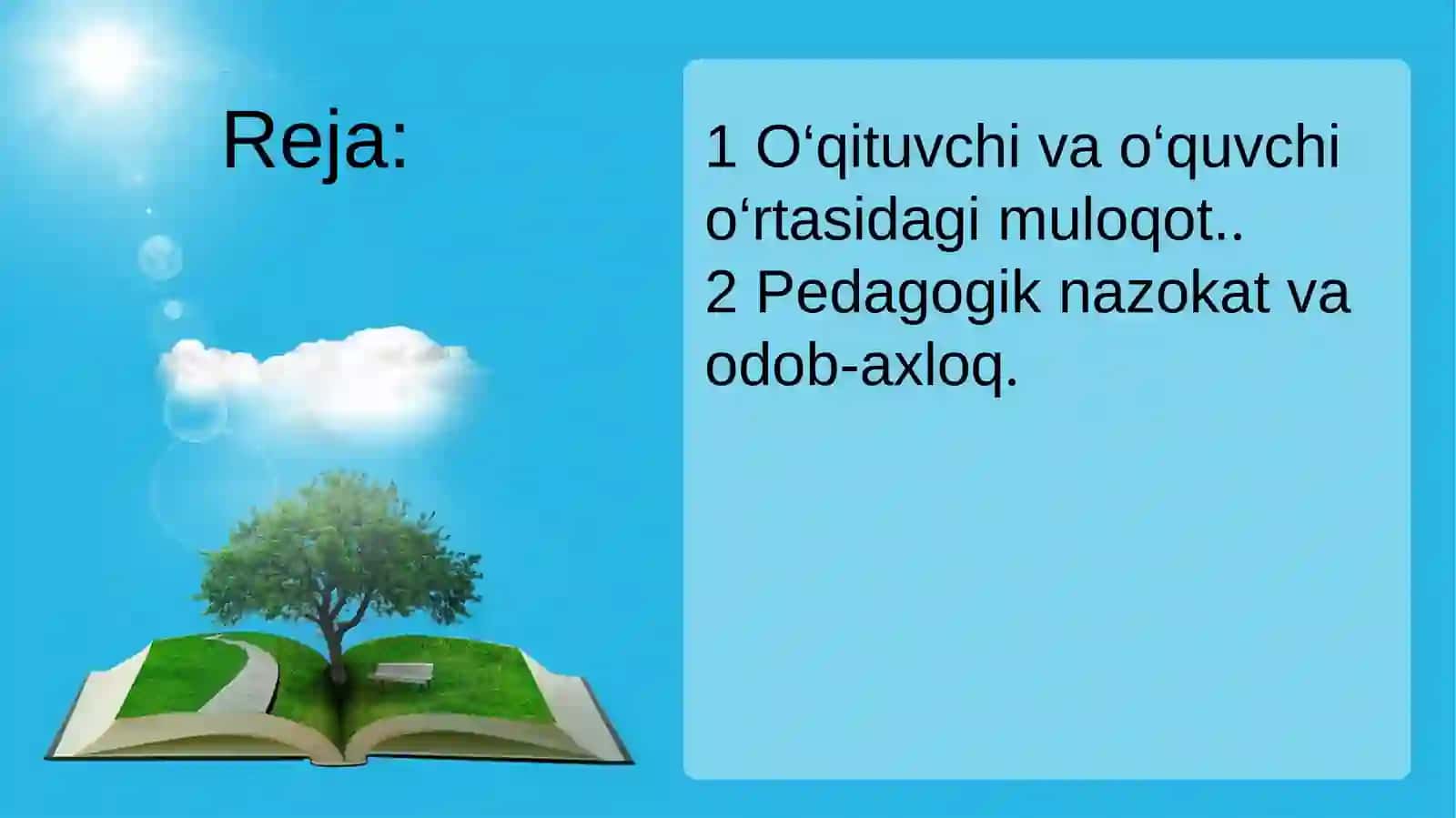 O‘qituvchivao‘quvchio‘rtasidagimuloqot.Pedagogiknazokatvaodob-axloq 2