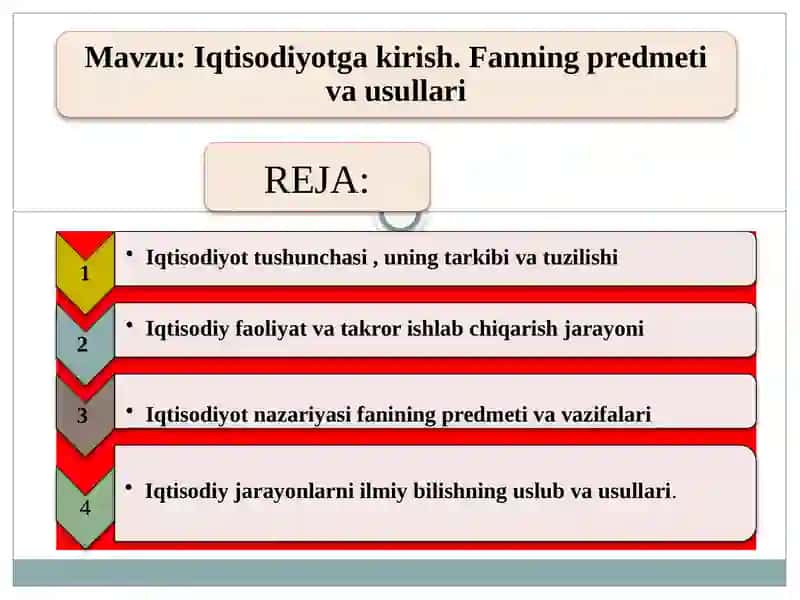IQTISODIYOT NAZARIYASI FANINING PREDMETI VA BILISH USULLARI 2