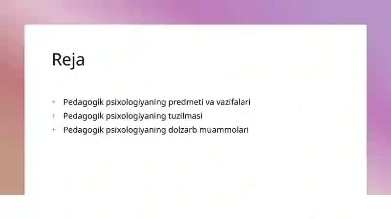 Pedagogik psixologiya: predmeti, tuzilmasi, muammolari 2