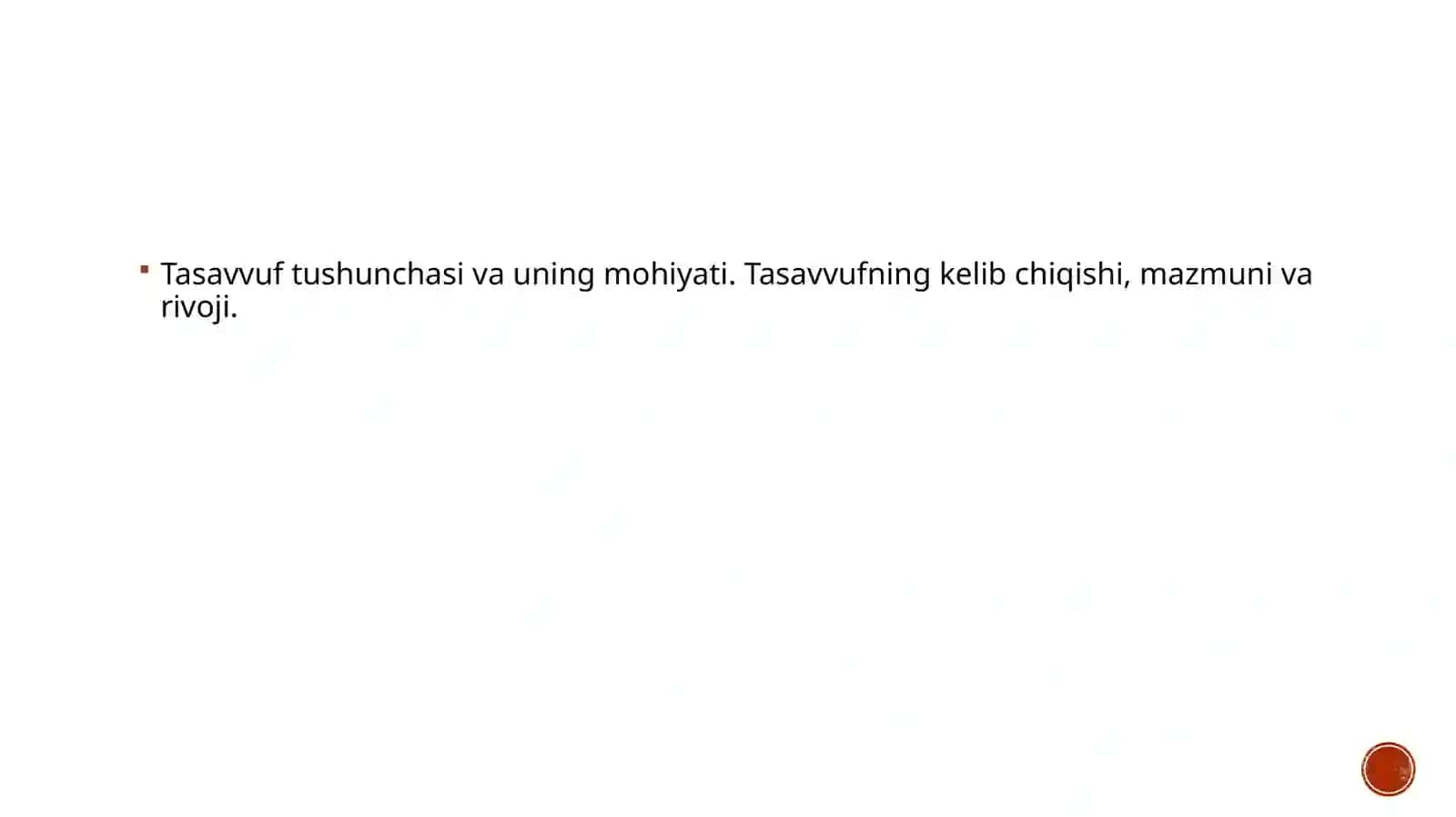 Tasavvufning Kelib Chiqishi, Mazmuni va Rivoji 2