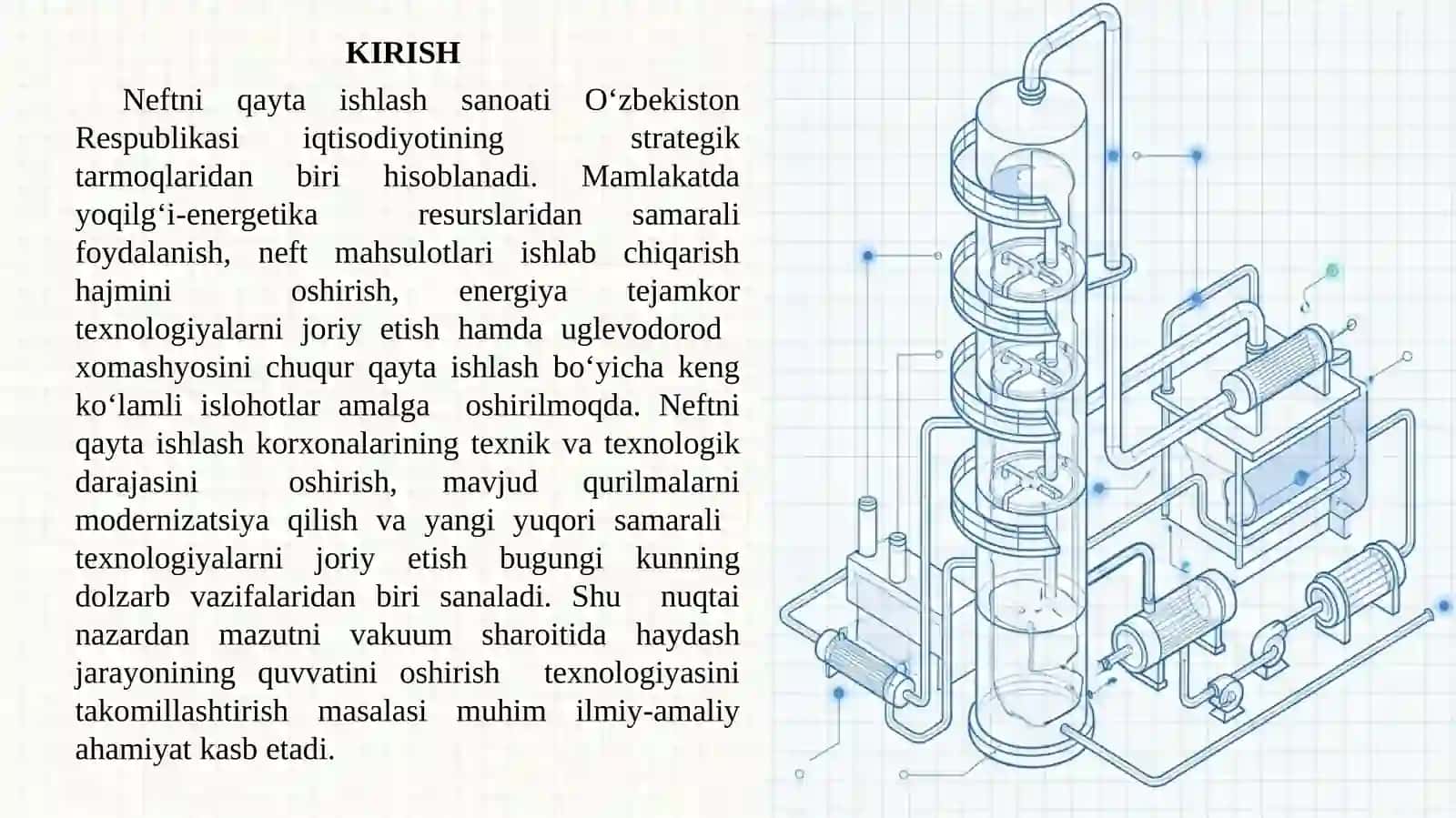 Mazutni vakuum sharoiti dahaydagi jarayonining quvvatini oshirish texnologiyasi 2