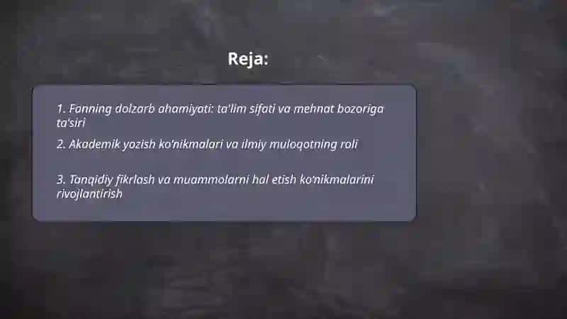 Akademik ko‘nikmalar va kasbiy kompetentlik fanini o‘rganish dolzarbligi 2