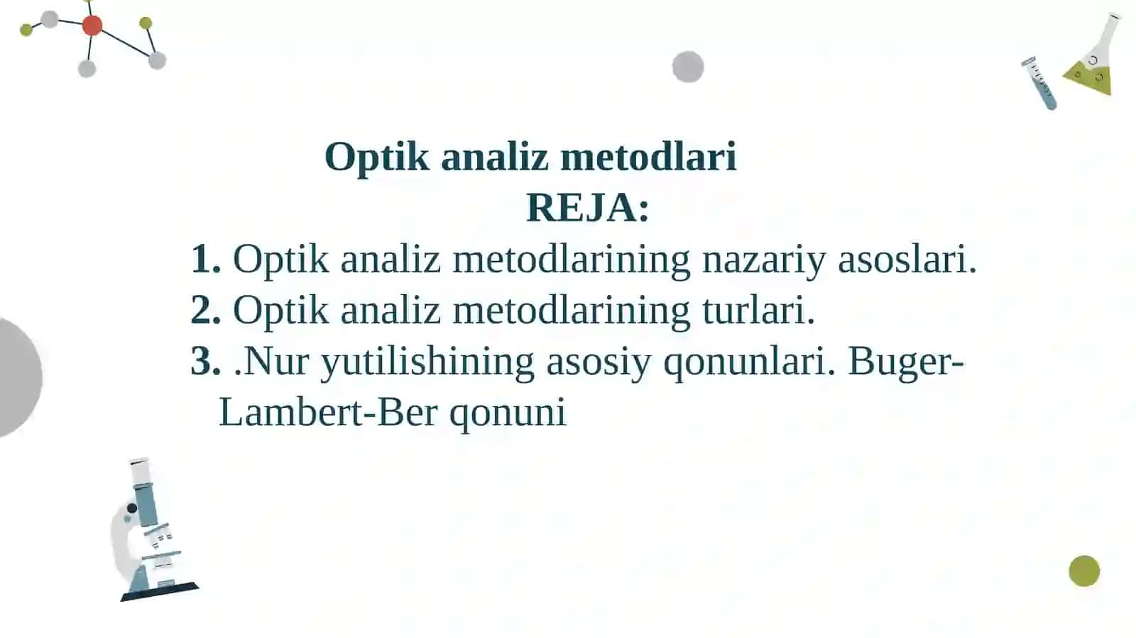 Analitik kimyo fanidan kurs ishiga tayyorlagan taqdimoti. Optik analiz metodlari 2