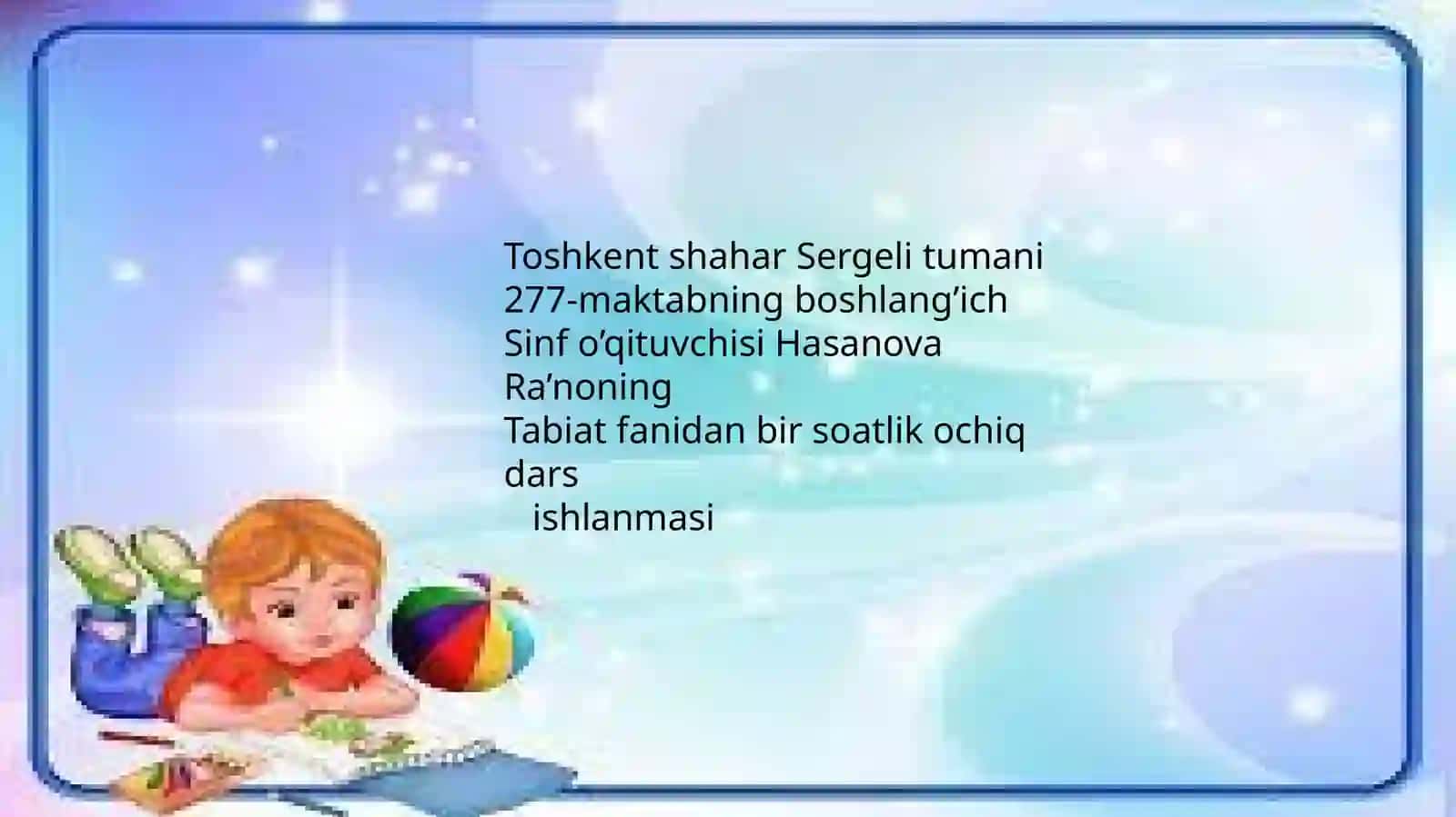 3-sinf Tabiiy Fan (Science) Suv hayot manbayi mavzuda dars ishlanma 2