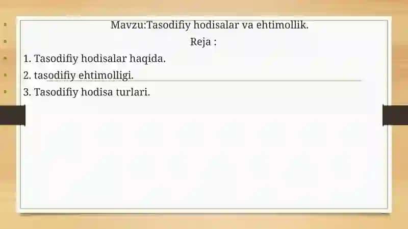 Tasodifiy hodisalar va ehtimollik. 2