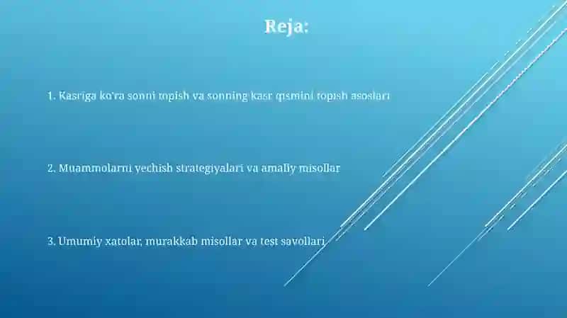 Sonning kasr qismi va kasrga ko'ra sonni topishga doir masalalar yechish 2