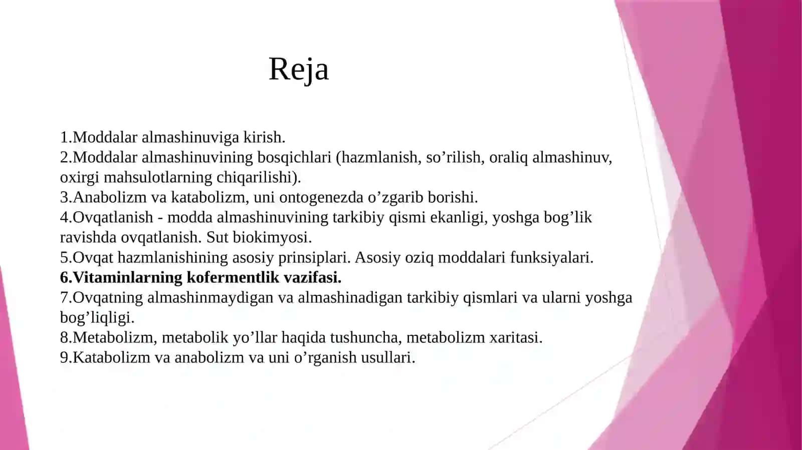 Moddalar almashinuviga kirish. Ovqatlanish biokimyosi 2