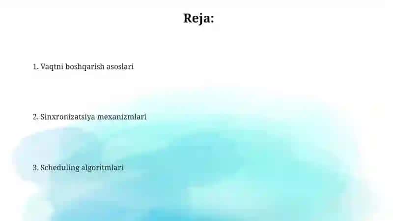 Vaqtboshqarish, sinxronizatsiya va scheduling algoritmlari 2