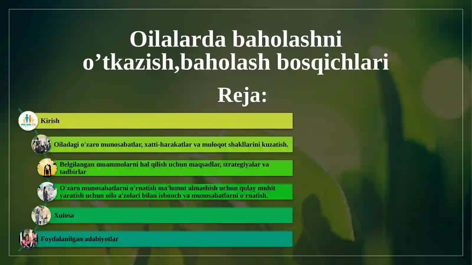 Oilalarda baholashni o’tkazish, baholash bosqichlari 2