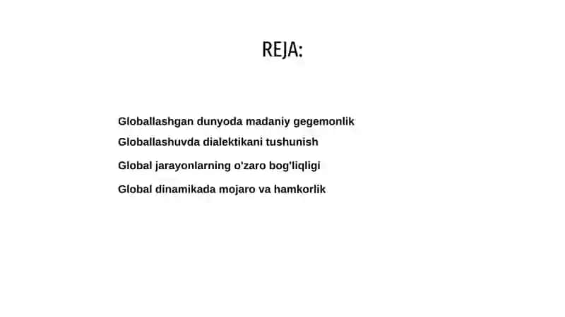Global jarayonlar dialektikasi 2