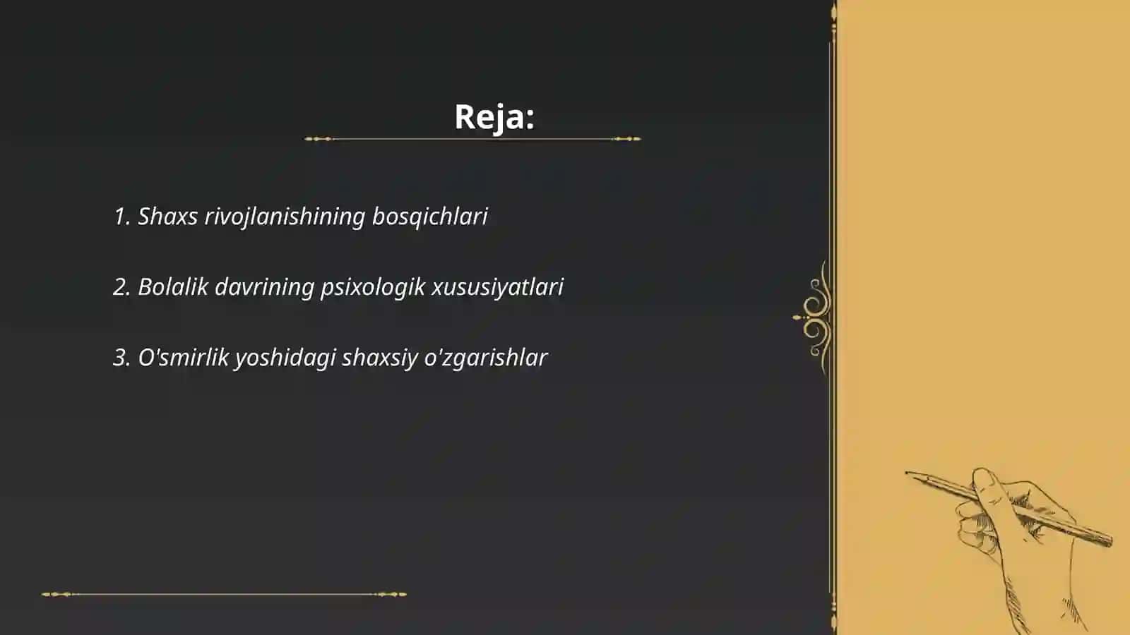 Shaxs rivojlanishining yosh va psixologik xususiyatlari 2