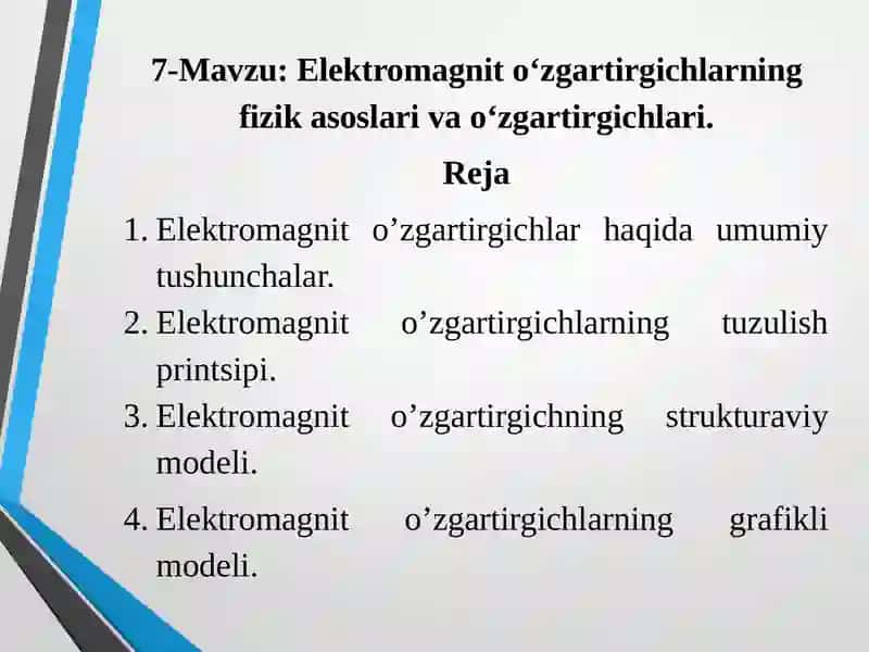 Elektromagnit o‘zgartirgichlarning fizik asoslari va o‘zgartirgichlari 2