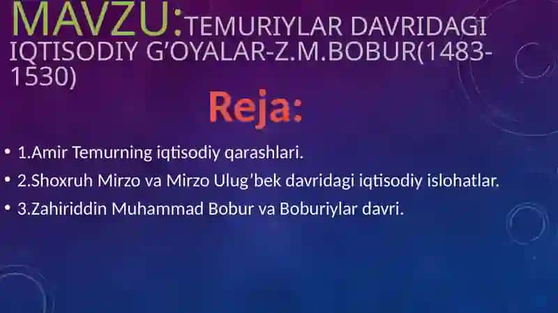 Temuriylardavridagi iqtisodiy g’oyalar-z.m.bobur(1483-1530) 2